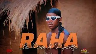 Lat Voice ft P quality _Raha_(Officia Video) By @PEAZOPRODUCTION  