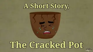 Short stories | Moral Stories | Short story in English| The cracked Pot |