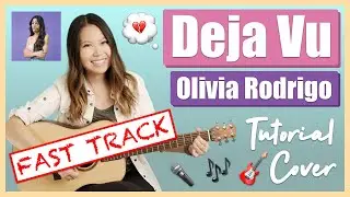 Урок игры на гитаре Deja Vu EASY - Оливия Родриго FAST TRACK [Аккорды|Бой|Мелодия|Кавер]
