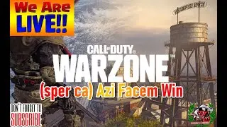 🔴 [LIVE] WARZONE Romania Rebirth Island cu bajetii
