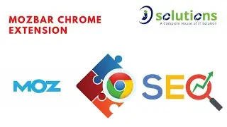 Mozbar Chrome Extension | SEO Extensions for Chrome | SEO Beginners for MozBar Install |  isolutions