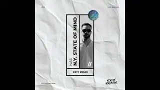Nas - N.Y. State of Mind (EXYT Remix)