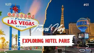 EXPLORING PARIS HOTEL & CASINO ON THE STRIP IN LAS VEGAS NEVADA