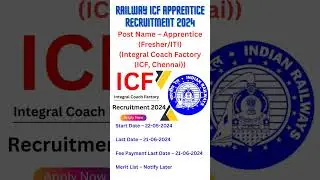 Railway ICF Apprentice Recruitment 2024|Railway ICF Apprentice vacancy Out#shorts