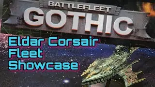 Battlefleet Gothic: Eldar Corsair Fleet Showcase 