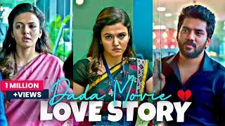 DADA : Movie Love Story || Aparna Das & Kavin Love Story 💔 || #movie #trending #love status ||