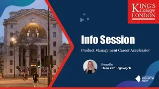 Career Accelerator Info Session | King&rsquo;s Product Management  August 2025