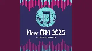 New EDM 2025