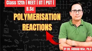 POLYMERIZATION REACTIONS WITH MECHANISM