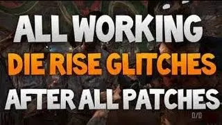 Black Ops II Zombie Glitches: *BEST* Still Working Die Rise Glitches