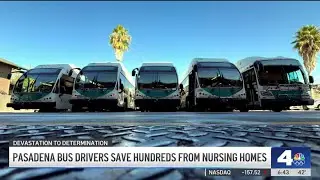 Pasadena bus drivers save hundreds from nursing homes