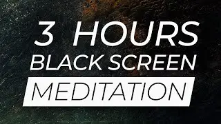 3 HOURS - Meditation Music BLACK SCREEN - Relaxing Music 432 Hz For Stress Relief & FAST Sleep