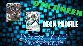 OTK Green Is Soo Good!! Digimon Card Game Deck Profile