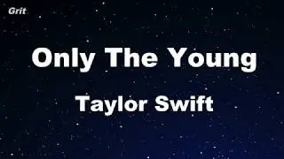 Karaoke♬ Only The Young - Taylor Swift 【No Guide Melody】 Instrumental