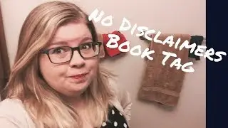 No Disclaimer Book Tag