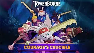 Towerborne Early Access | Courage's Crucible