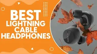 Best Lightning Cable Headphones in 2024: Top Picks for Immersive Sound Experience