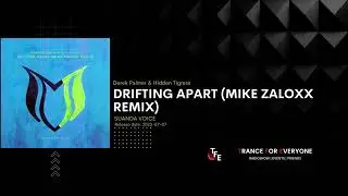Derek Palmer & Hidden Tigress - Drifting Apart (Mike Zaloxx Remix) SUANDA VOICE
