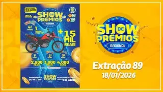 SHOW DE PR&Ecirc;MIOS REGIONAL EXTRA&Ccedil;&Atilde;O 89  -  18/01/2026