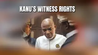 NNAMDI KANU&rsquo;S 23 WITNESSES &ndash; LEGAL SHOCKER OR STRATEGIC MASTERSTROKE?
