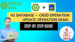 Updating Data in H2 Database Using Spring Controller | Spring Boot Tutorial