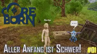 Aller Anfang ist Schwer! | Coreborn #01 [LP]