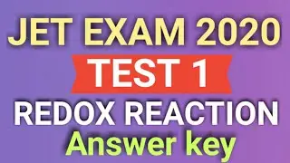 Jet exam 2020 : test 1; redox reaction; answer key with explanation