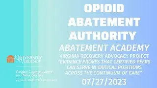 07/27/2023 &ndash;OAA Abatement Academy Virginia Recovery Advocacy Project