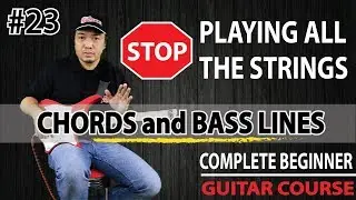 #23 CHORDS and BASS LINES - COMPLETE BEGINNER GUITAR COURSE - ADL GUITAR ACADEMY (2018)