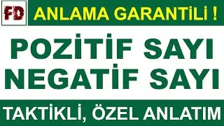 POZİTİF VE NEGATİF SAYI [ TAM SAYI ÇEŞİTLERİ -2 ] (ANLAMA GARANTİLİ)
