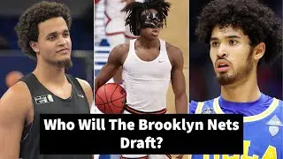 Who Will The Brooklyn Nets Draft?