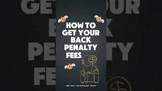 IRS Penalty Abatement How to Get Back Your Penalty Fees #irs #penalty