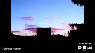 🌆 Beautiful day - Sunset Hunter (Oficial video)