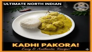 कढ़ी पकौड़ा रेसिपी | Punjabi Kadhi Pakora | Creamy Kadhi Chawal Recipe
