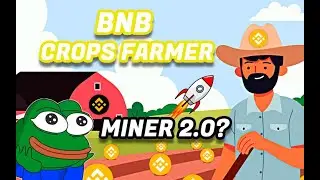 BNB Crops Farmer 👨&zwj;🌾 El mejor de todos los miners? 👨&zwj;🌾 PRER&Aacute;RATE!
