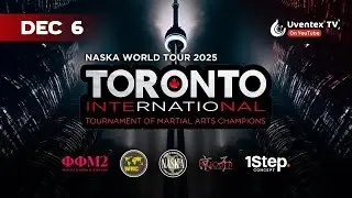 Toronto International Tournament of Martial Arts Champions Ontario, Canada Saturday, Dec 6, 2025