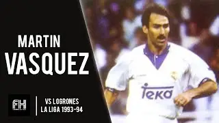 Martin Vasquez  ● Goal and Skills ● Logrones 3:4 Real Madrid ● La Liga 1993-94