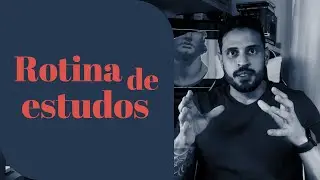 ROTINA DE ESTUDOS E GESTÃO DE TEMPO