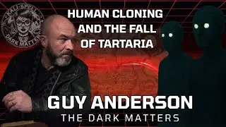 RISE OF THE CLONES! TESLA TECH AND HIDDEN EMPIRES! with GUY ANDERSON.