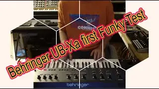 Behringer UB-Xa first Funky Test :)