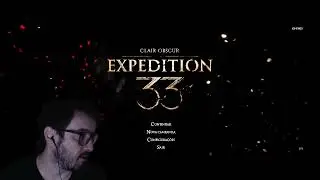 17/jan/26 - [18+] Clair Obscur: Expedition 33 #1 | !loja !pontos !pc !duel (T06E03)