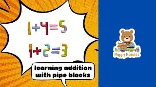 Learn Simple Addition with Pipe Tube Blocks | Fun & Relaxing Math for Kids | Happy Handies