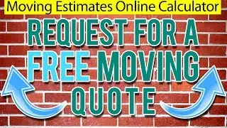 Moving Estimates Online Calculator | 7 FREE Estimates & Save Up To 35%