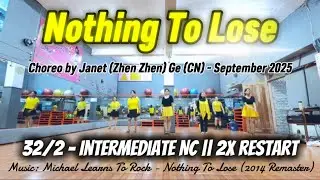 NOTHING TO LOSE || Choreo: Janet (Zhen Zhen) Ge (CN)
