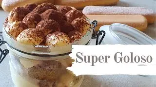 TIRAMISU' IN BARATTOLO - pronto in 10 minuti - super goloso
