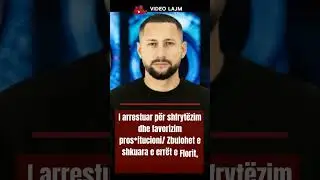 I arrestuar p&euml;r shfryt&euml;zim dhe favorizim prostitucioni/ e shkuara e  Florit, banorit t&euml; ri t&euml; BBV5