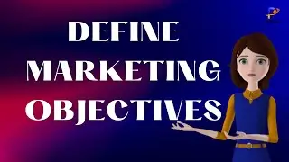 Define Marketing Objectives  |  Profitiya