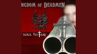 KINGDOM OF DEADMEN