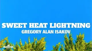 Gregory Alan Isakov - Sweet Heat Lightning (Lyrics)