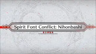 FGO NA Event Waxing Moon Chronicles | Spirit Font Conflict 2